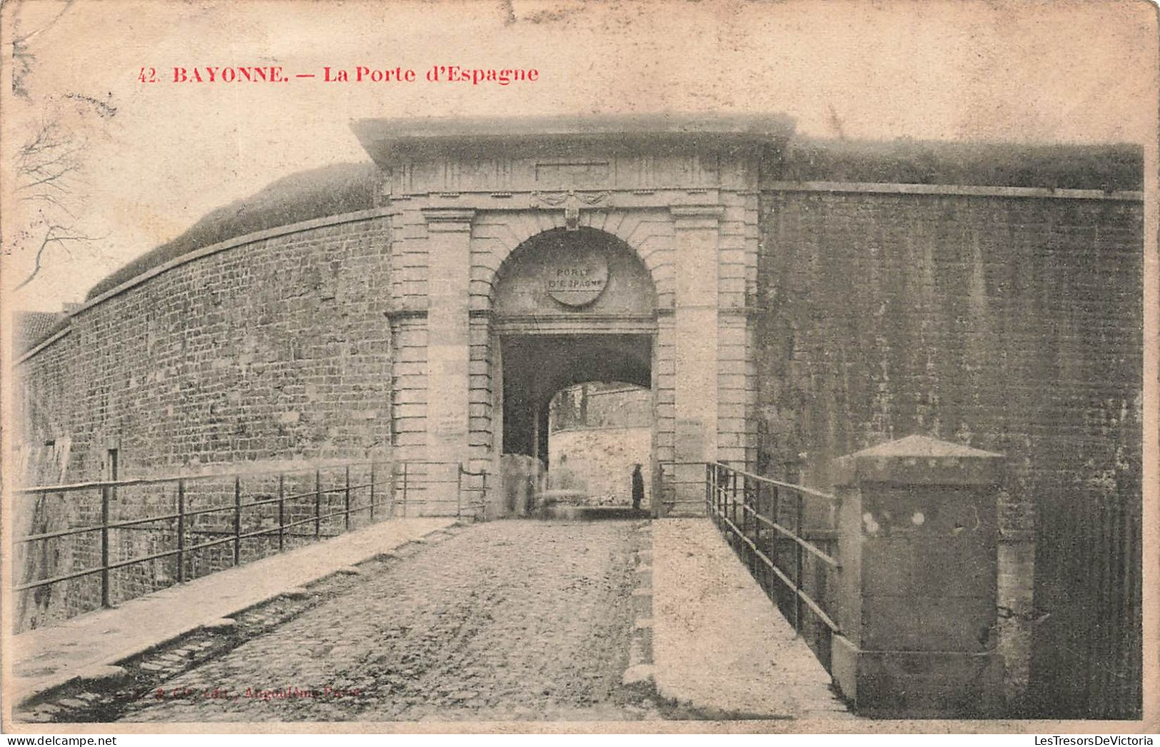 FRANCE - Bayonne - La Porte D'Espagne - Carte Postale Ancienne - Bayonne