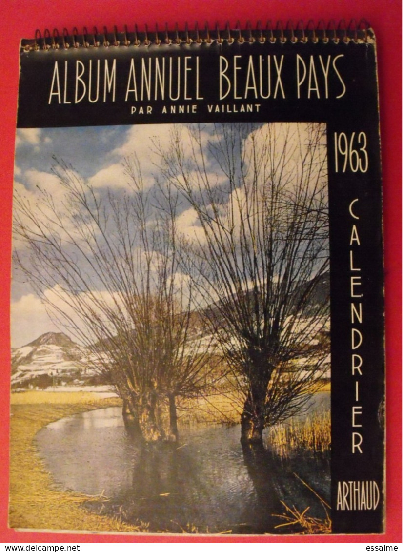 Calendrier. Album Annuel Beaux Pays Par Annie Vaillant. Arthaud 1963. Photographie Photos - Grossformat : 1961-70