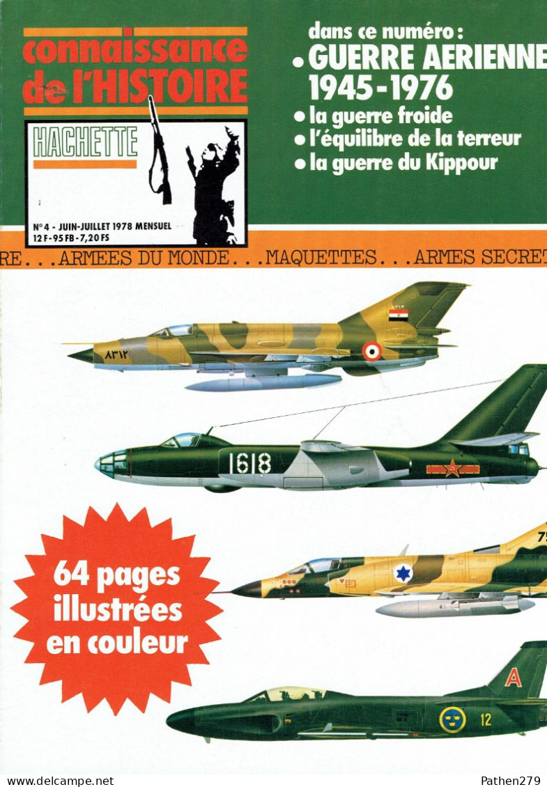 Connaissance De L'histoire N°4 - Juin 1978 - Hachette - Guerre Aérienne 1945-1976 - Aviazione