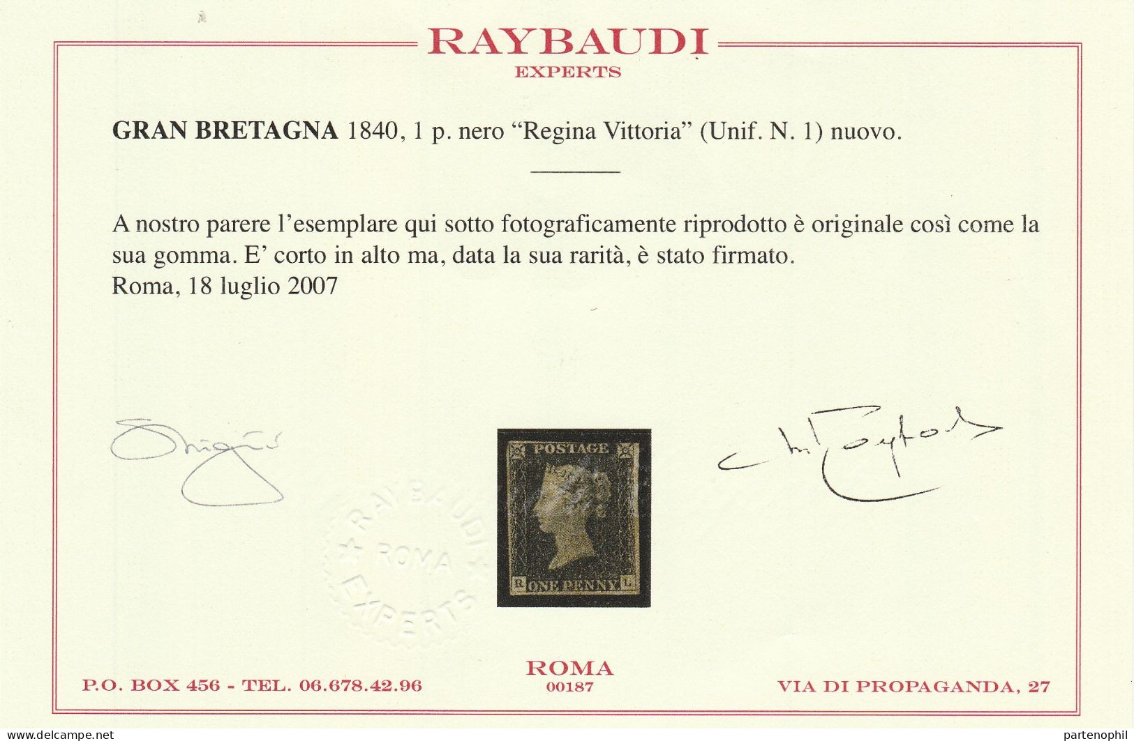 513 Gran Bretagna Great Britain 1840 - 1 P. Nero, Regina Vittoria N. 1. Cert. Raybaudi. Cat. € 12000,00. Il Francobollo - Ongebruikt