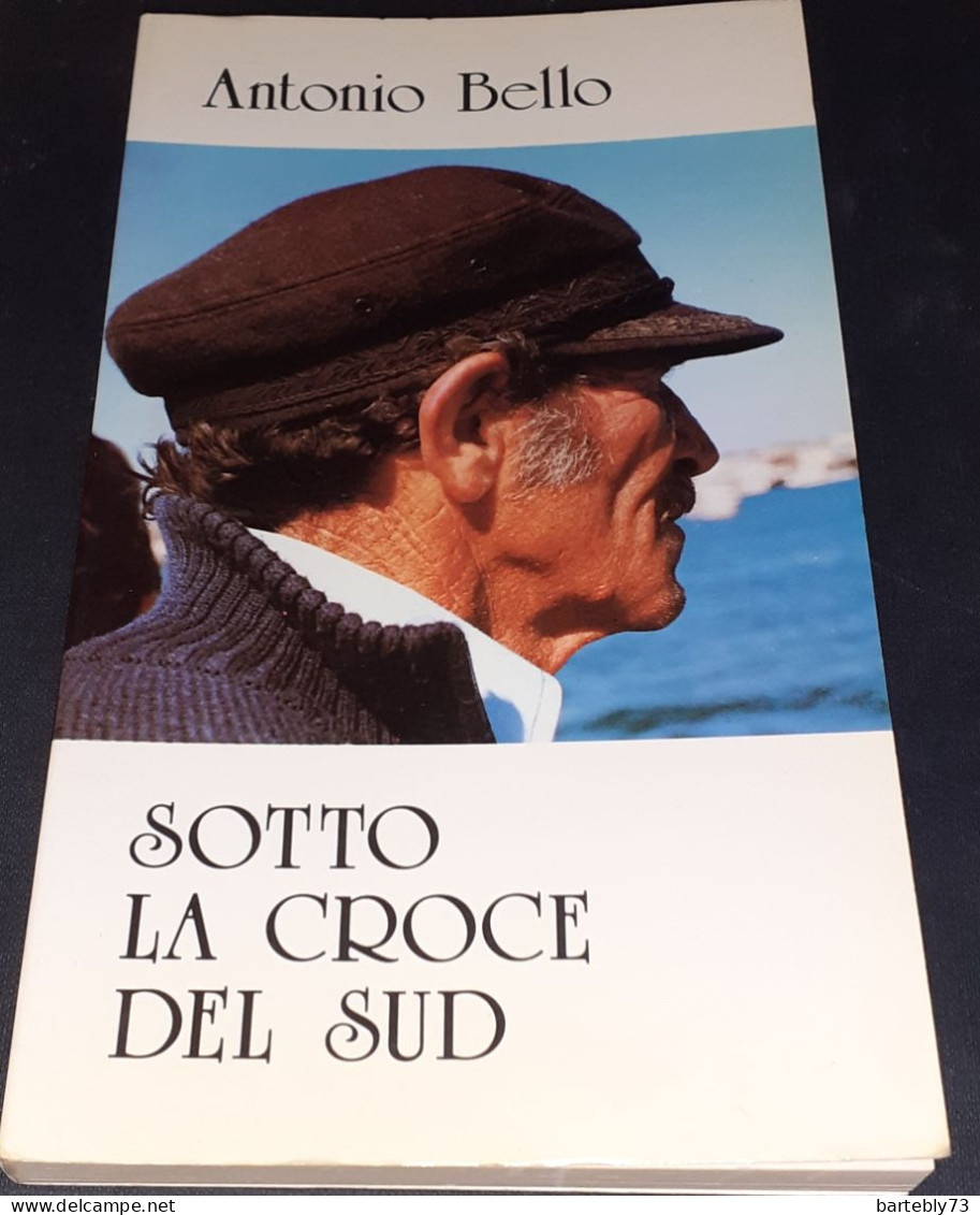 "Sotto La Croce Del Sud. Rapporto Pastorale Sull'emigrazione Molfettese In Australia" Di A. Bello - Société, Politique, économie