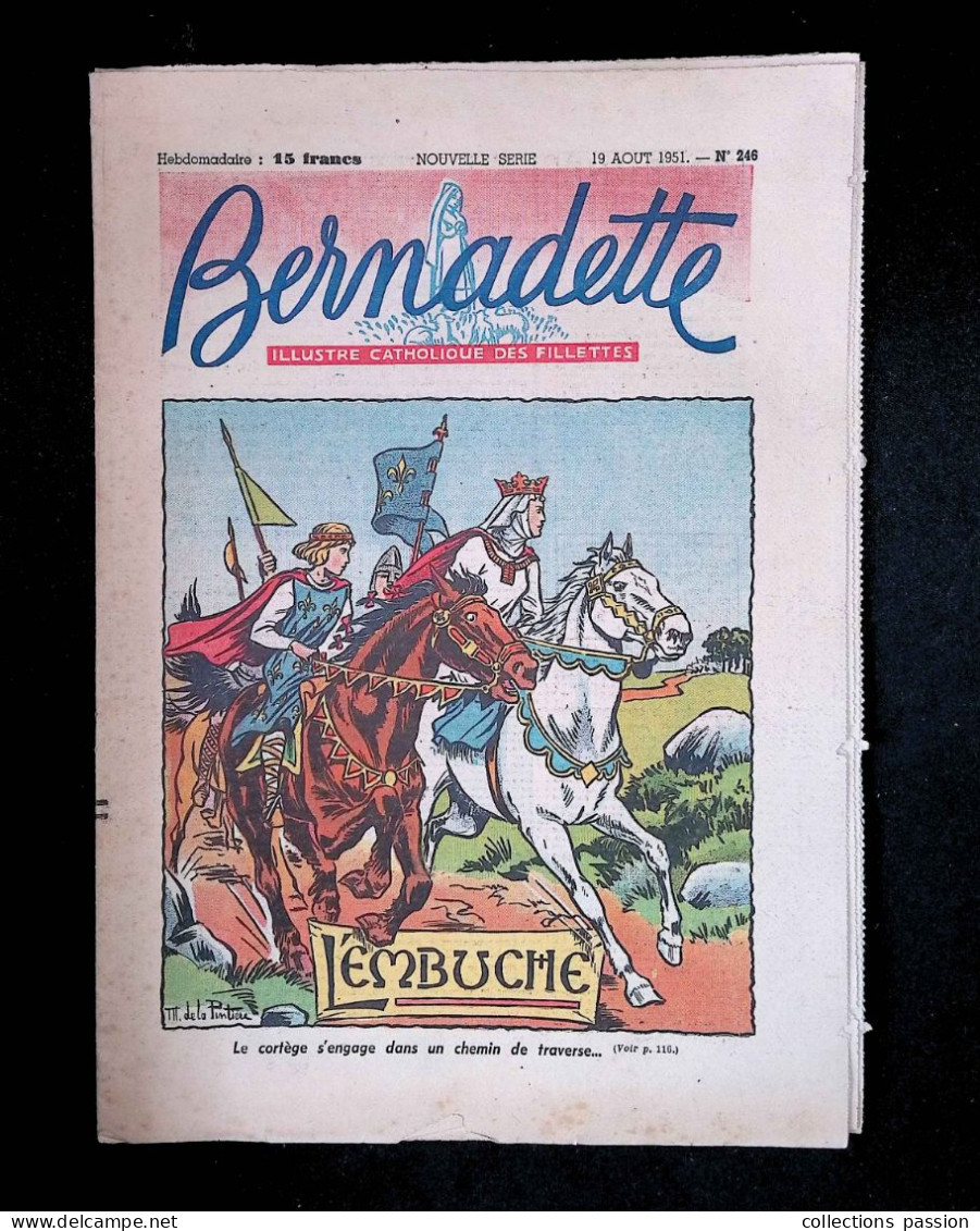 Illustré Catholique Des Fillettes, Hebdomadaire, 19 Août 1951, N° 246,  Frais Fr 2.25 E - Bernadette