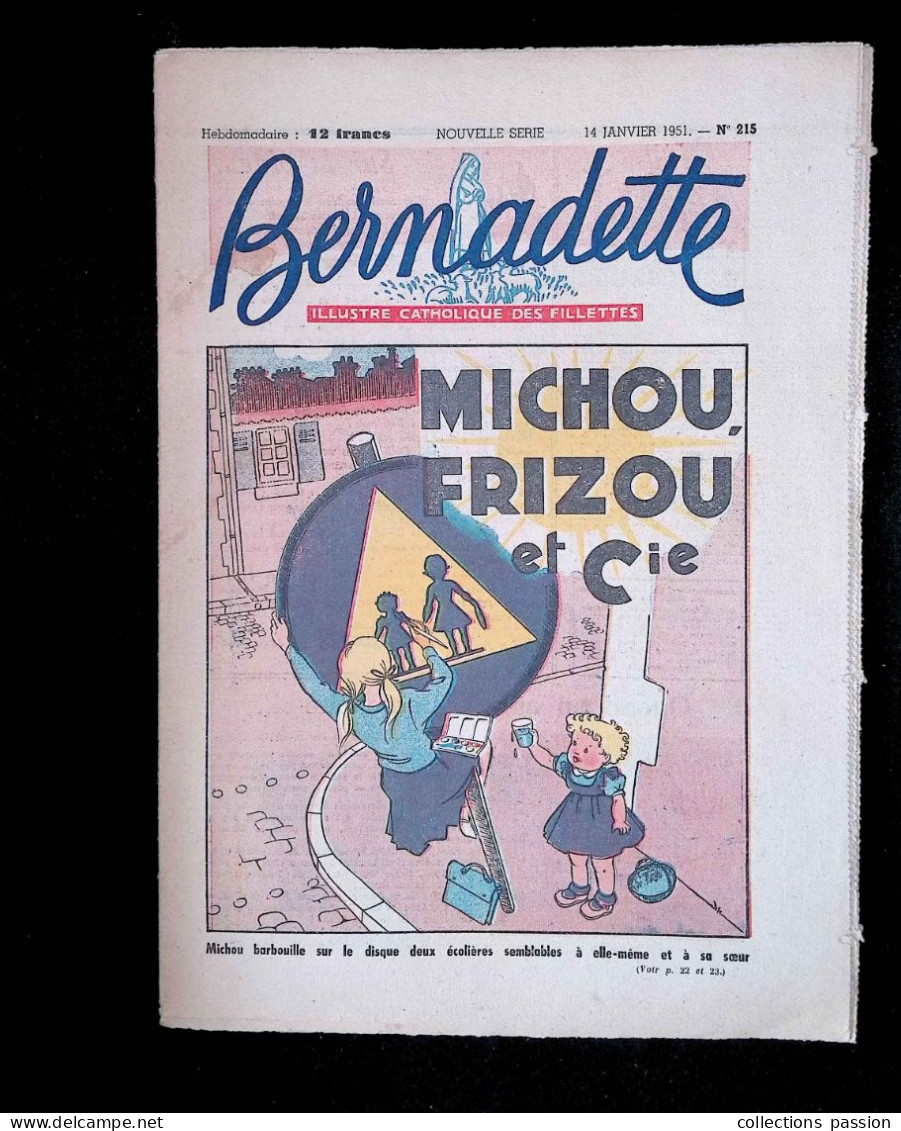 Illustré Catholique Des Fillettes, Hebdomadaire, 14 Janvier 1951, N° 215,  Frais Fr 2.25 E - Bernadette