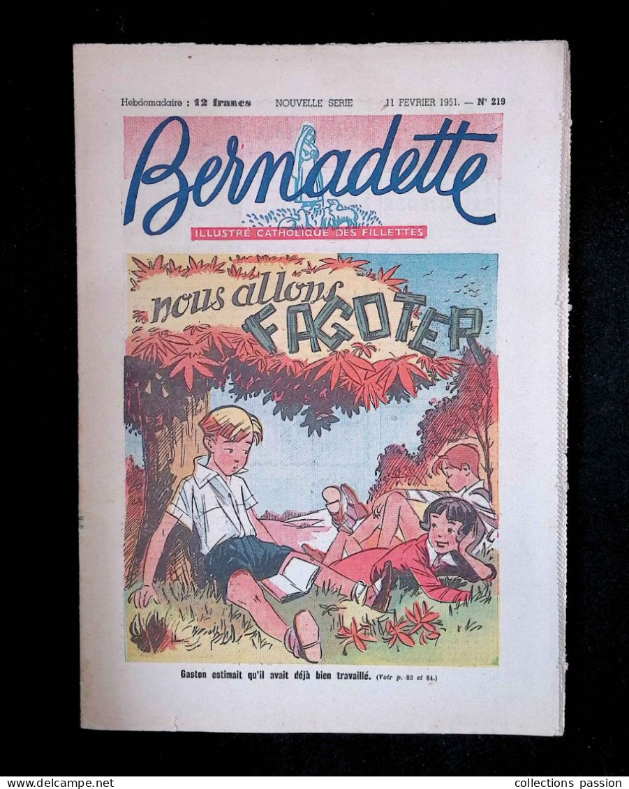 Illustré Catholique Des Fillettes, Hebdomadaire, 11 Février 1951, N° 219,  Frais Fr 2.25 E - Bernadette