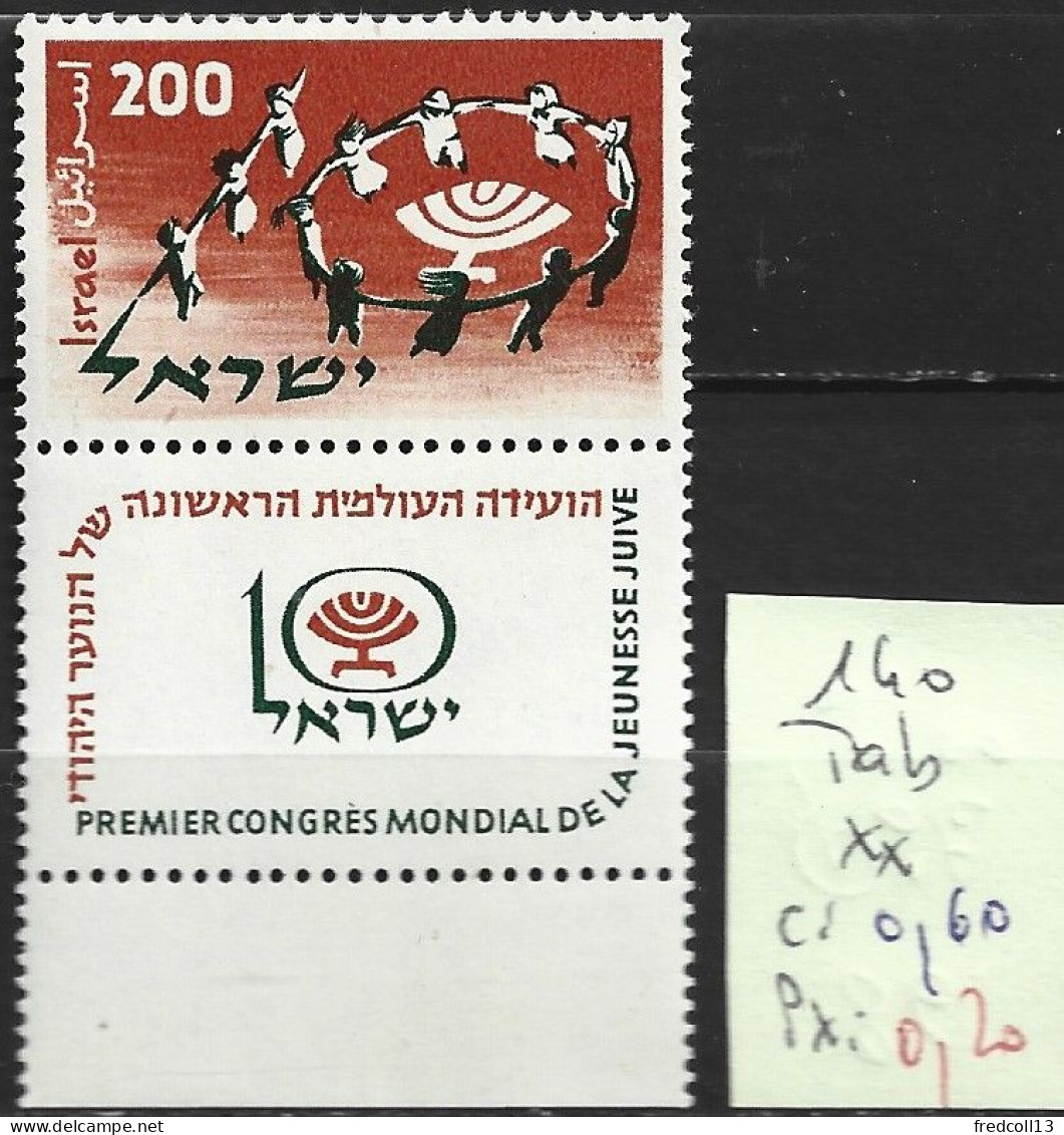 ISRAEL 140 ** Côte 0.60 € - Ongebruikt (met Tabs)