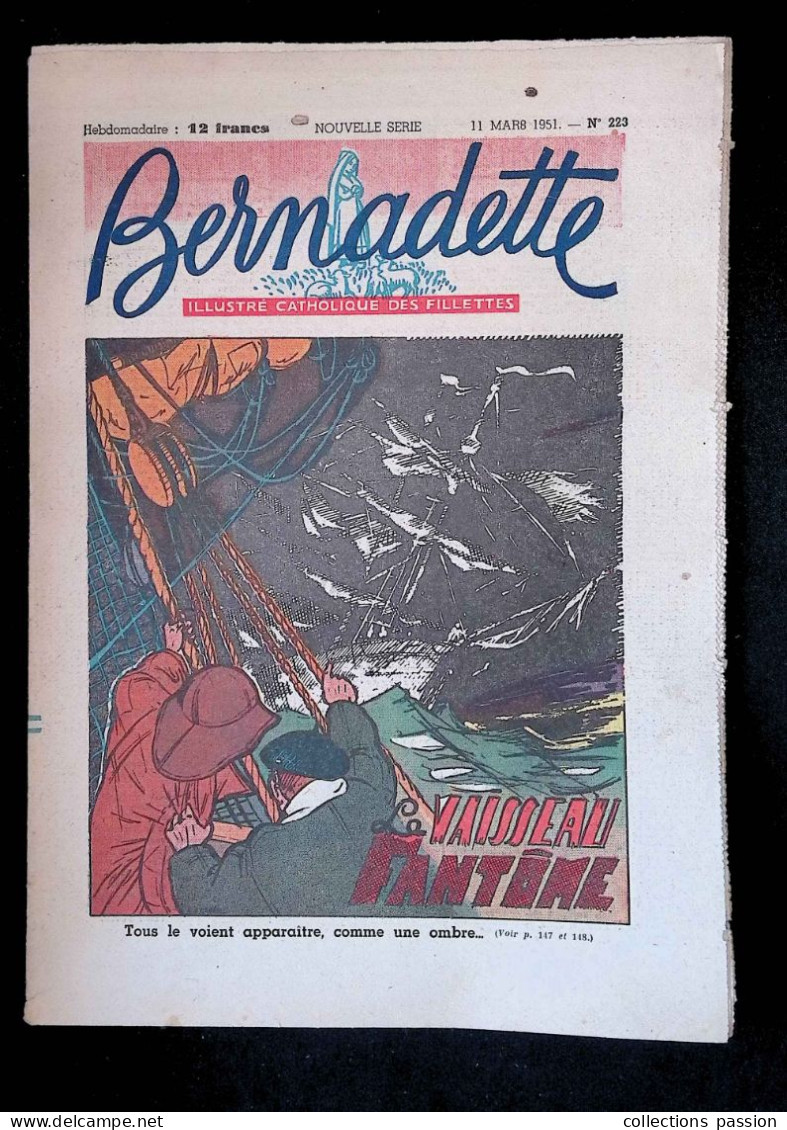 Illustré Catholique Des Fillettes, Hebdomadaire, 11 Mars1951, N° 223,  Frais Fr 2.25 E - Bernadette