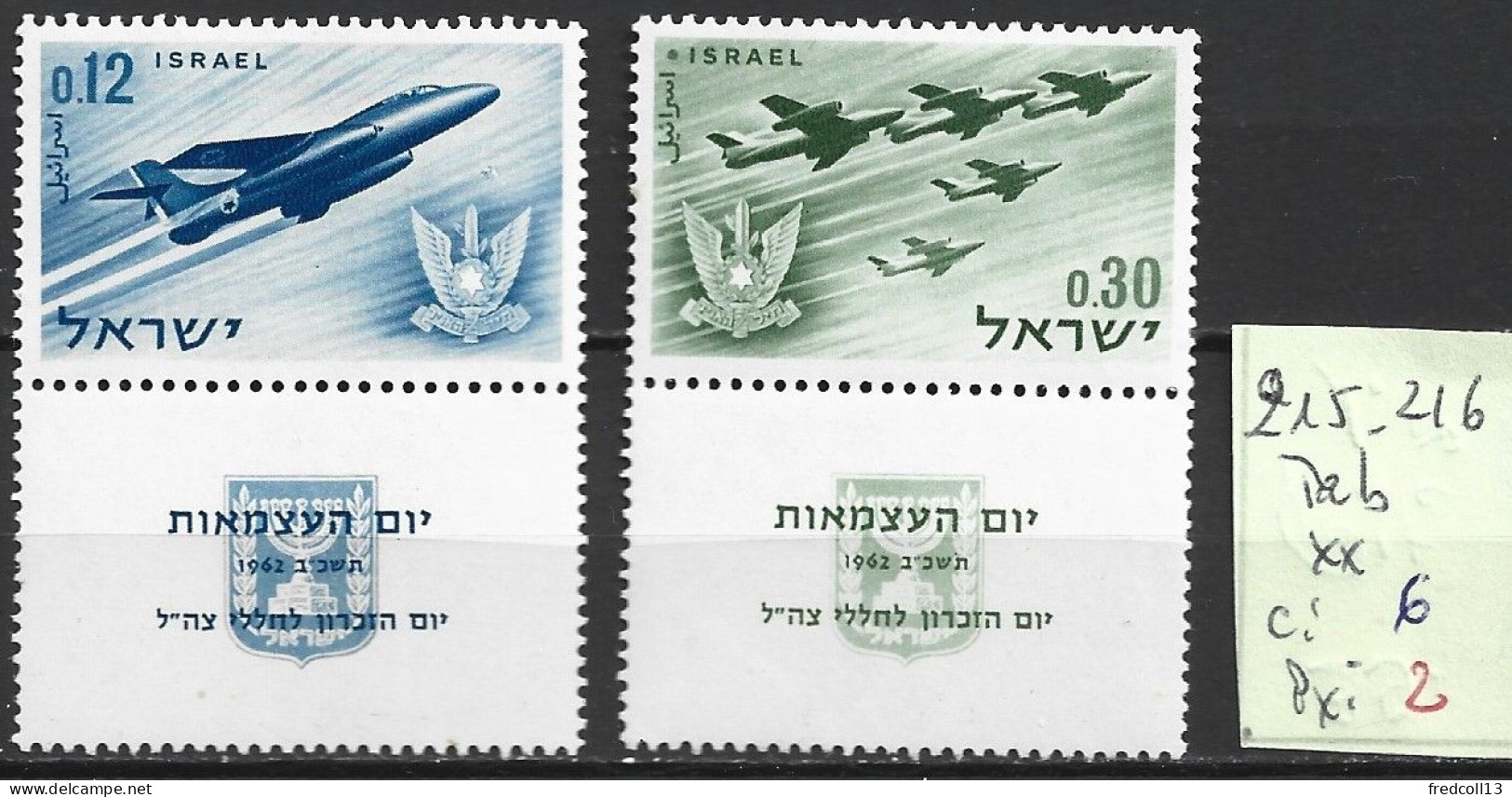 ISRAEL 215-16 ** Côte 6 € - Nuovi (con Tab)