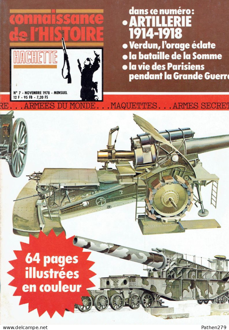 Connaissance De L'histoire N°7 - Novembre 1978 - Hachette - Artillerie 1914-1918 - French