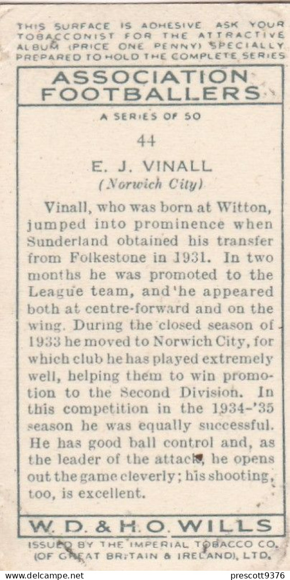 44 E Vinall, Norwich City  - Wills Cigarette Card - Association Footballers, 1935 - Original Card - Sport - Wills