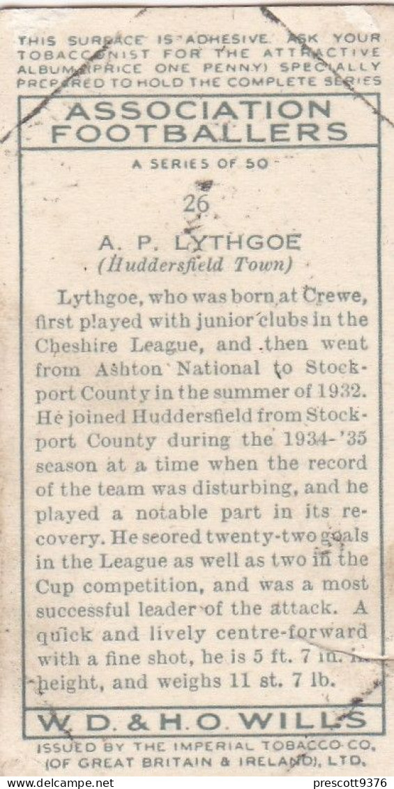 26 A Lythgoe Huddersfield Town  - Wills Cigarette Card - Association Footballers, 1935 - Original Card - Sport - Wills