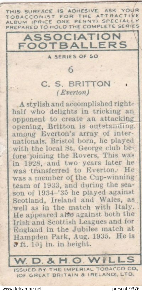 6 C Britton, Everton FC  - Wills Cigarette Card - Association Footballers, 1935 - Original Card - Sport - Wills