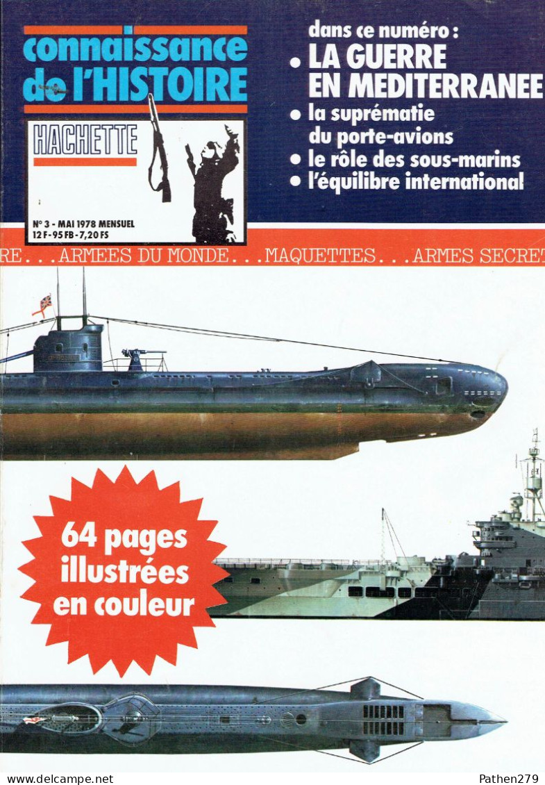 Connaissance De L'histoire N°3 - Mai 1978 - Hachette - La Guerre En Méditerranée - Bateaux