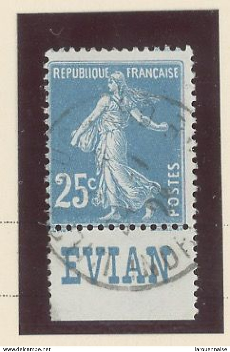 BANDE PUB -N°140 -SEMEUSE CAMÉE TYPE II Obl - 25 C BLEU  - EVIAN  ( MAURY 15)) - Used Stamps