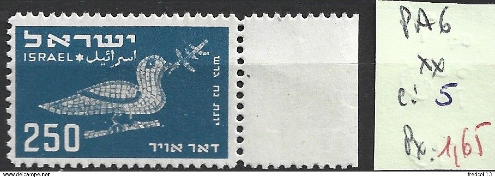 ISRAEL PA 6 Sans Tab ** Côte 5 € - Luftpost