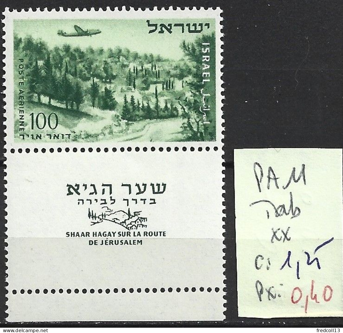 ISRAEL PA 11 Avec Tab ** Côte 1.25 € - Airmail