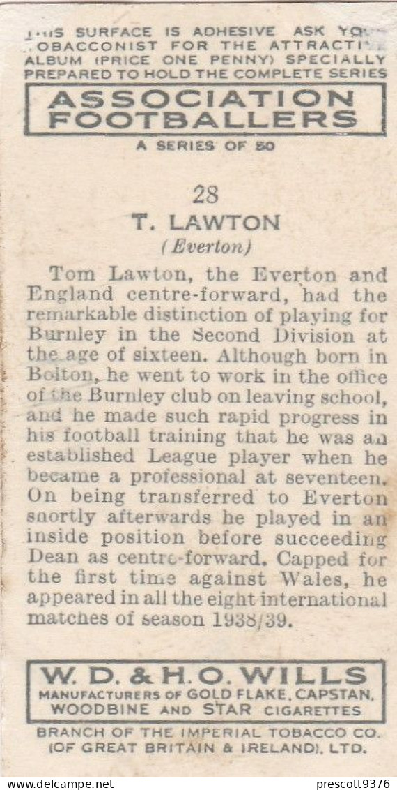 28 Tom Lawton, Everton FC  - Wills Cigarette Card - Association Footballers, 1935 - Original Card - Sport - Wills