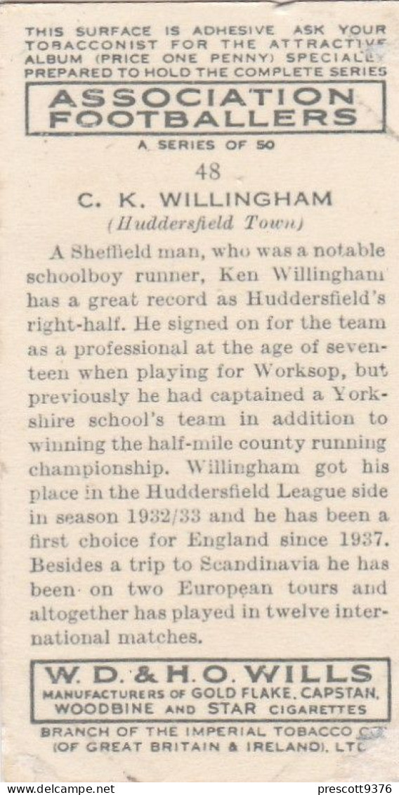 48 Ken Willingham, Huddersfield Town FC  - Wills Cigarette Card - Association Footballers, 1935 - Original Card - Sport - Wills