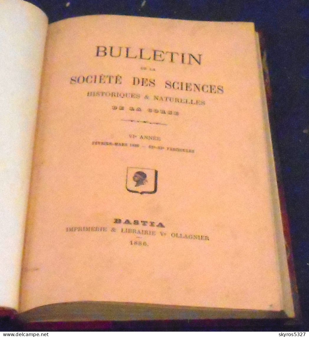 Journal Du Rachat Des Captifs D’Alger Et De Tunis En 1779 Précédé De La Corsica A’ Suoi Figli I Et II - Corse