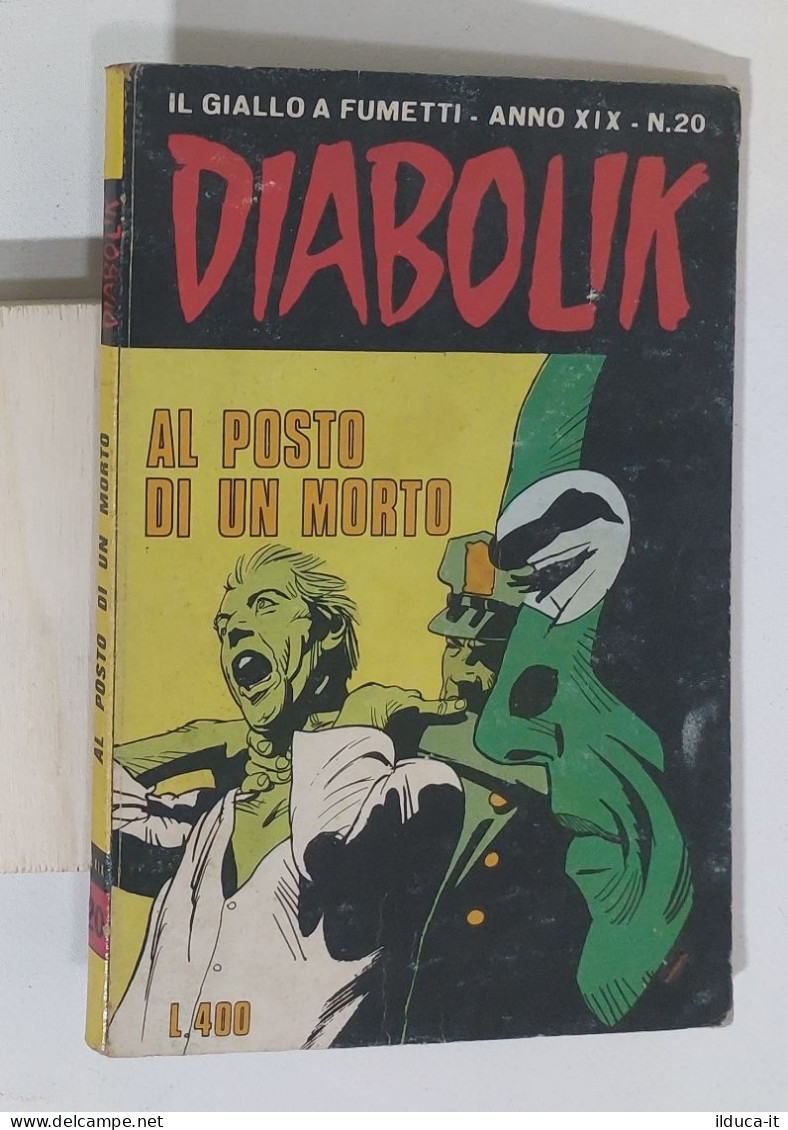 50075 DIABOLIK A. XIX N. 20 1980 - Al Posto Di Un Morto - Diabolik