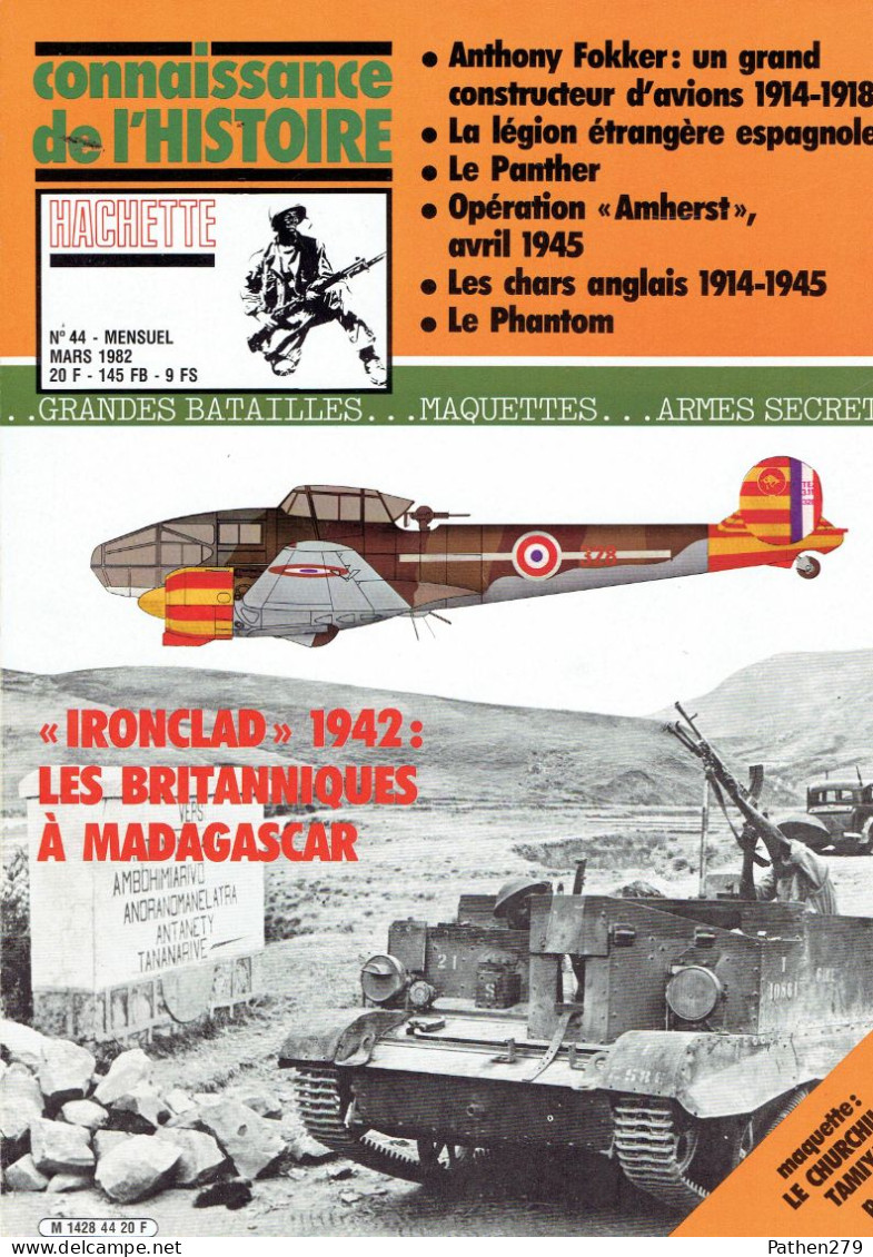 Connaissance De L'histoire N°44 - 03/1982 - Madagascar 1942/Fokker/Légion Espagnole/Panther/Amherst 1945/Chars Anglais - French
