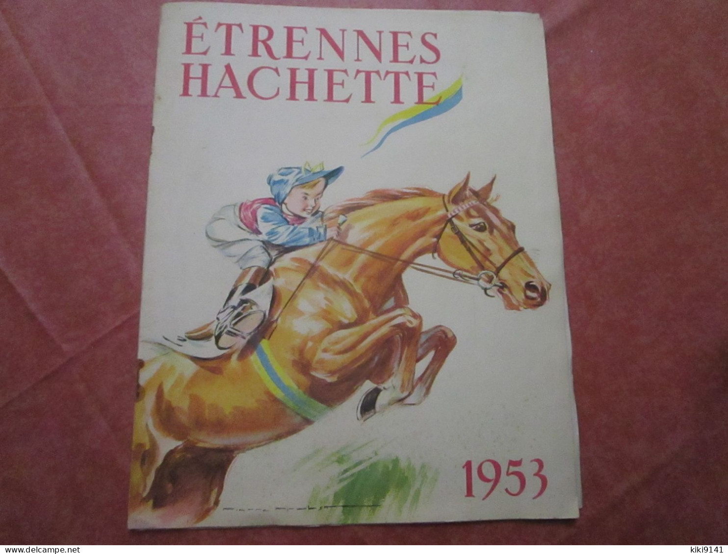 ETRENNES HACHETTE 1953 (12 Pages) - Hachette