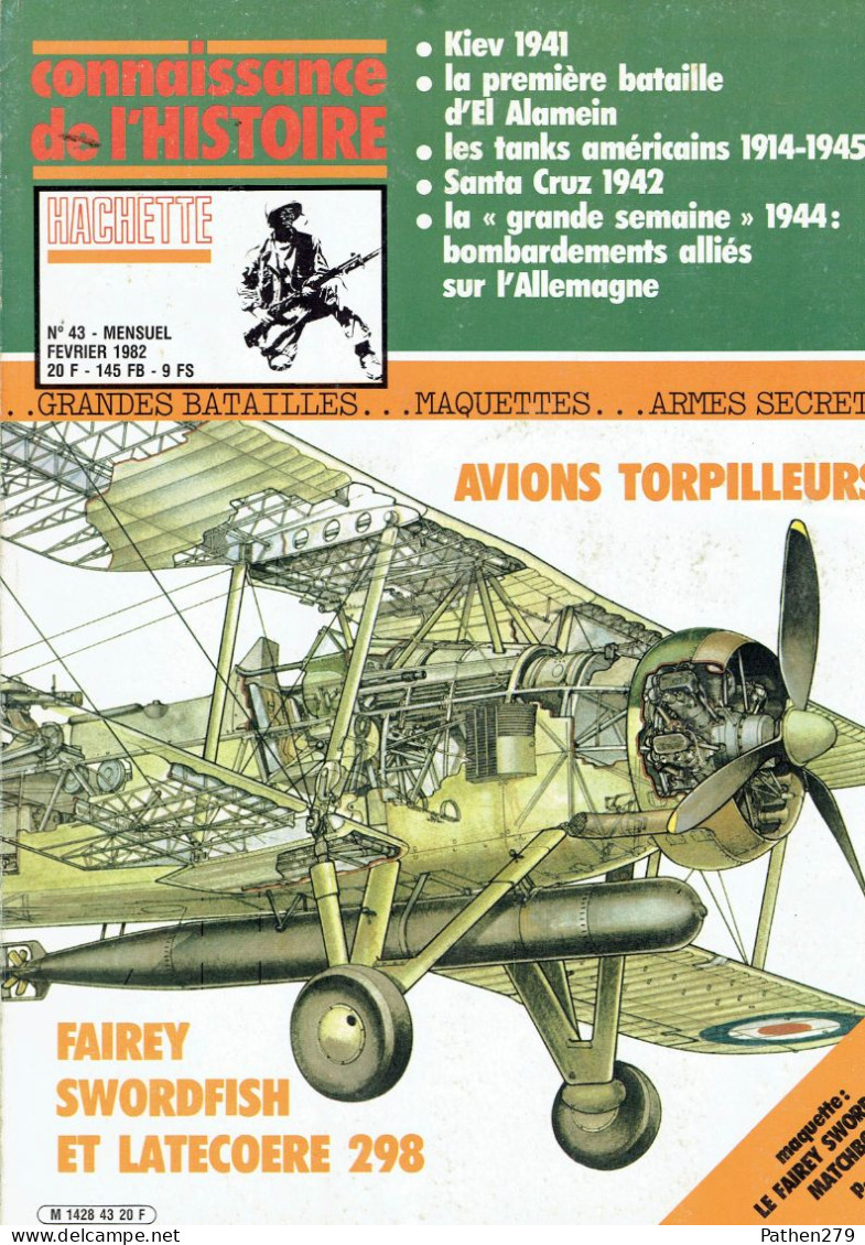 Connaissance De L'histoire N°43 - 02/1982 - Avions Torpilleurs/Kiev/El Alamein/tanks Américains 1914-45/Santa Cruz 1942 - Francés