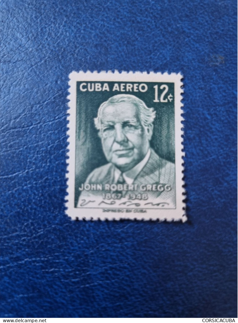 CUBA  NEUF  1957   JOHN  ROBERT  GREEG //  PARFAIT  ETAT  //  1er  CHOIX  // - Unused Stamps