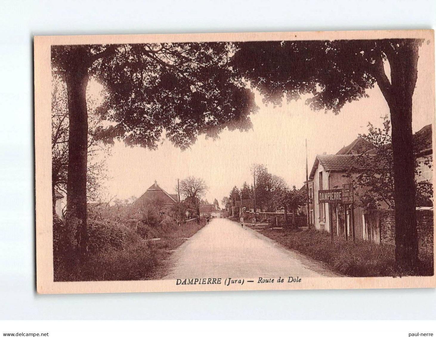 DAMPIERRE : Route De Dole - Très Bon état - Dampierre