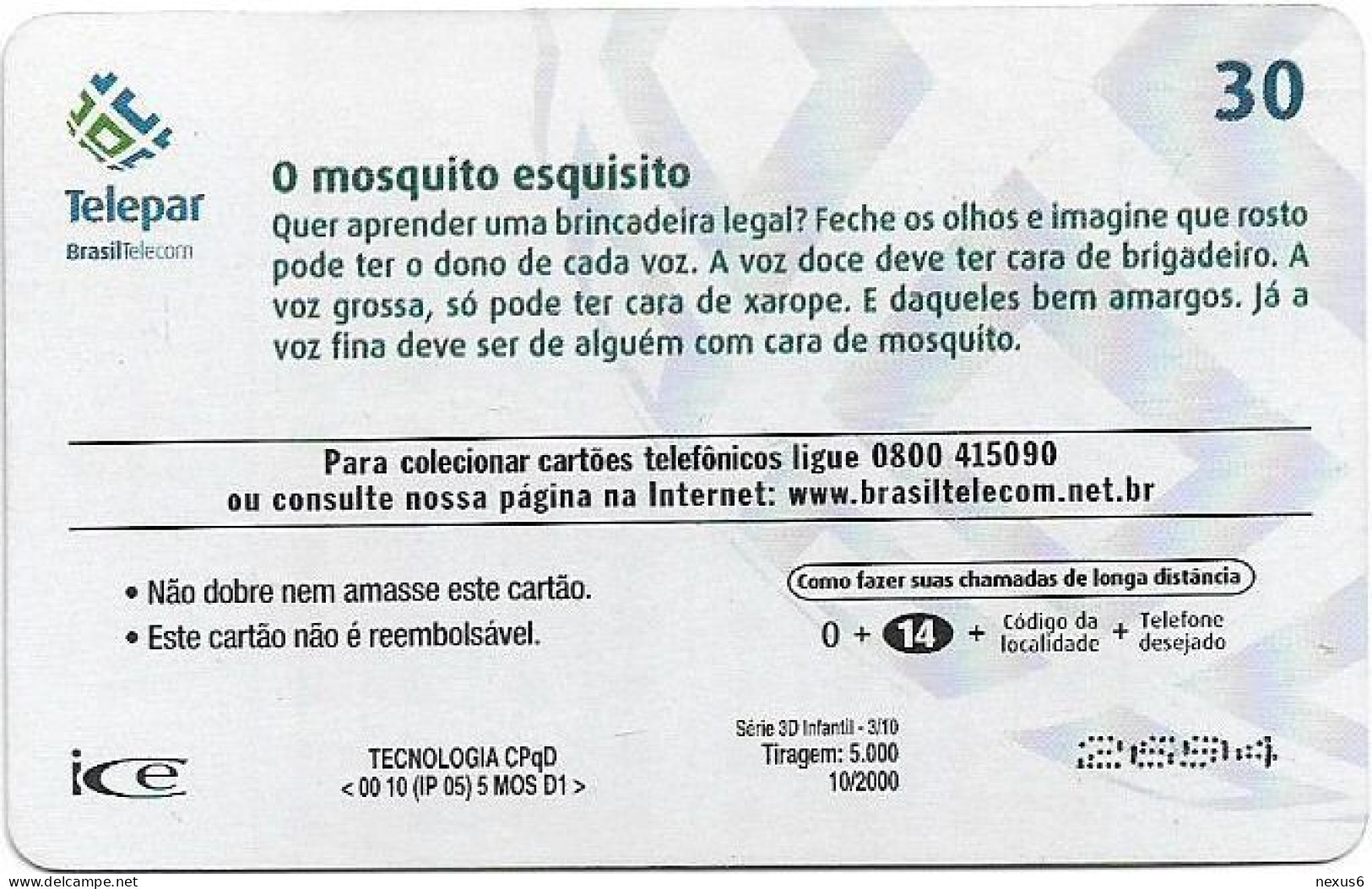 Brazil - Telepar (Inductive) - 3D Infantil 3/10 - O Mosquito Esquisito, 10.2000, 30U, 5.000ex, Used - Brésil