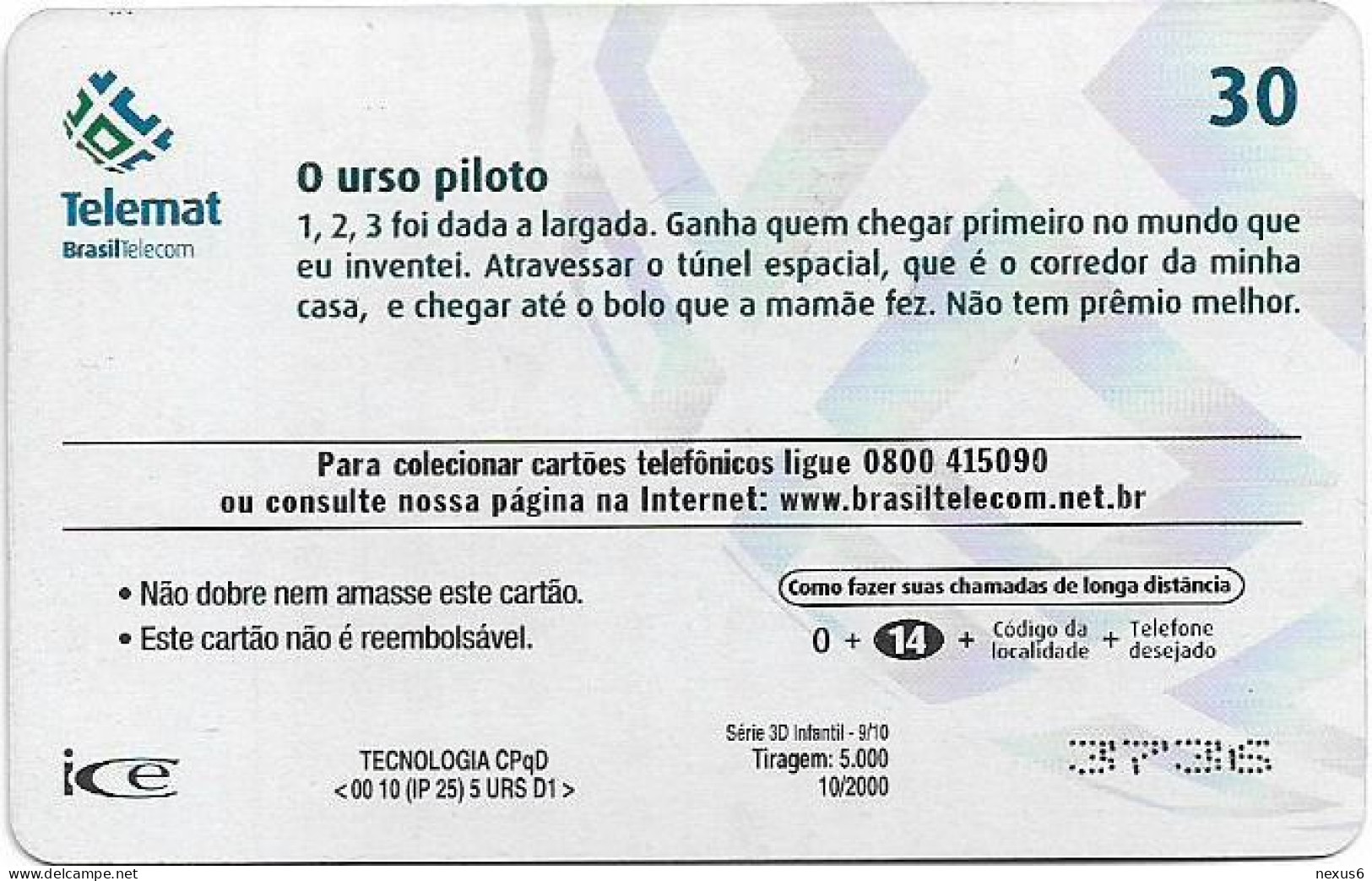 Brazil - Telemat (Inductive) - 3D Infantil 9/10 - O Urso Piloto - 10.2000, 30U, 5.000ex, Used - Brasile
