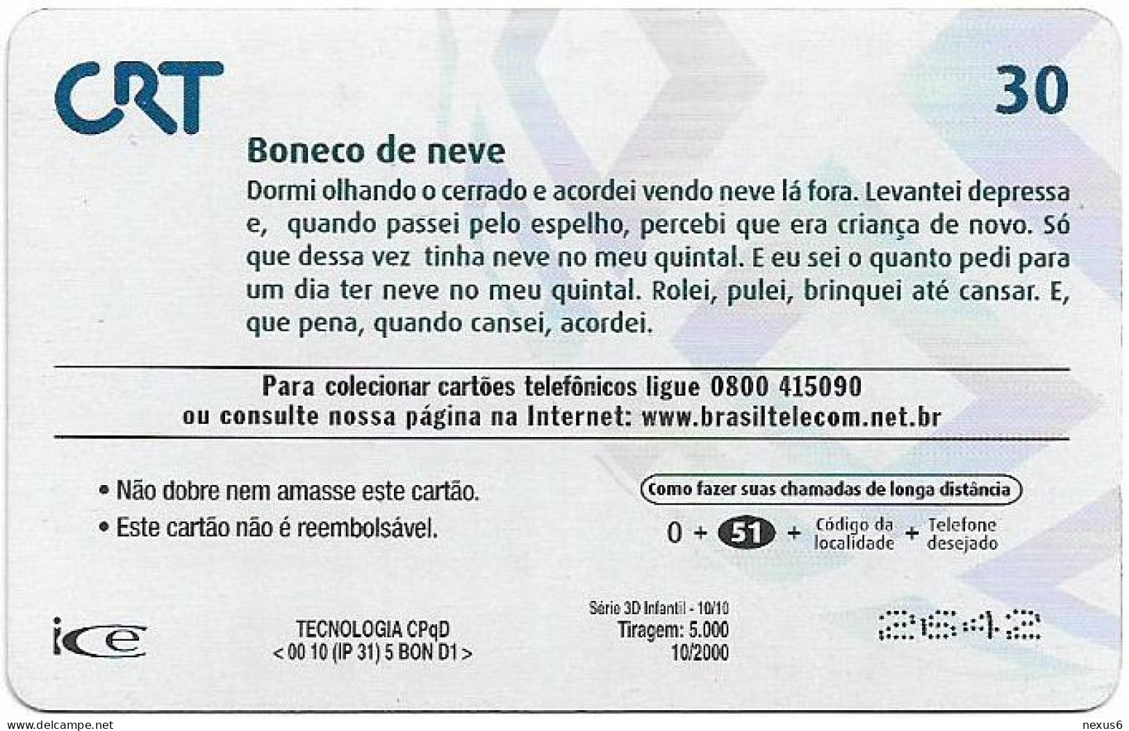Brazil - CRT (Inductive) - 3D Infantil 10/10 - Boneco De Neve, 10.2000, 30U, 5.000ex, Used - Brésil