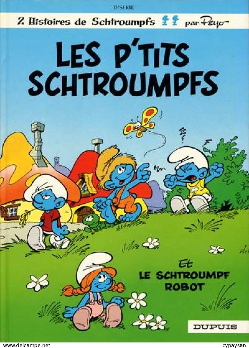 Les Schtroumpfs 13 Les P'tits Schtroumpfs  EO BE Dupuis 04/1988 Peyo (BI6) - Schtroumpfs, Les