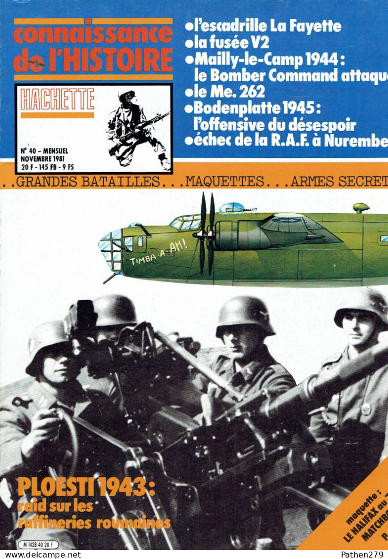 Connaissance De L'histoire N°40 - 11/1981 - Ploesti 1943/La Fayette/V2/Mailly 1944/Me-262/Bodenplatte 1945/RAF Nuremberg - Francés