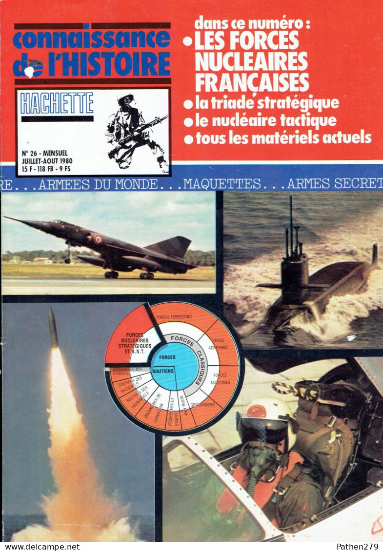 Connaissance De L'histoire N°26 - Hachette - Juillet 1980 - Les Forces Nucléaires Françaises - Francés