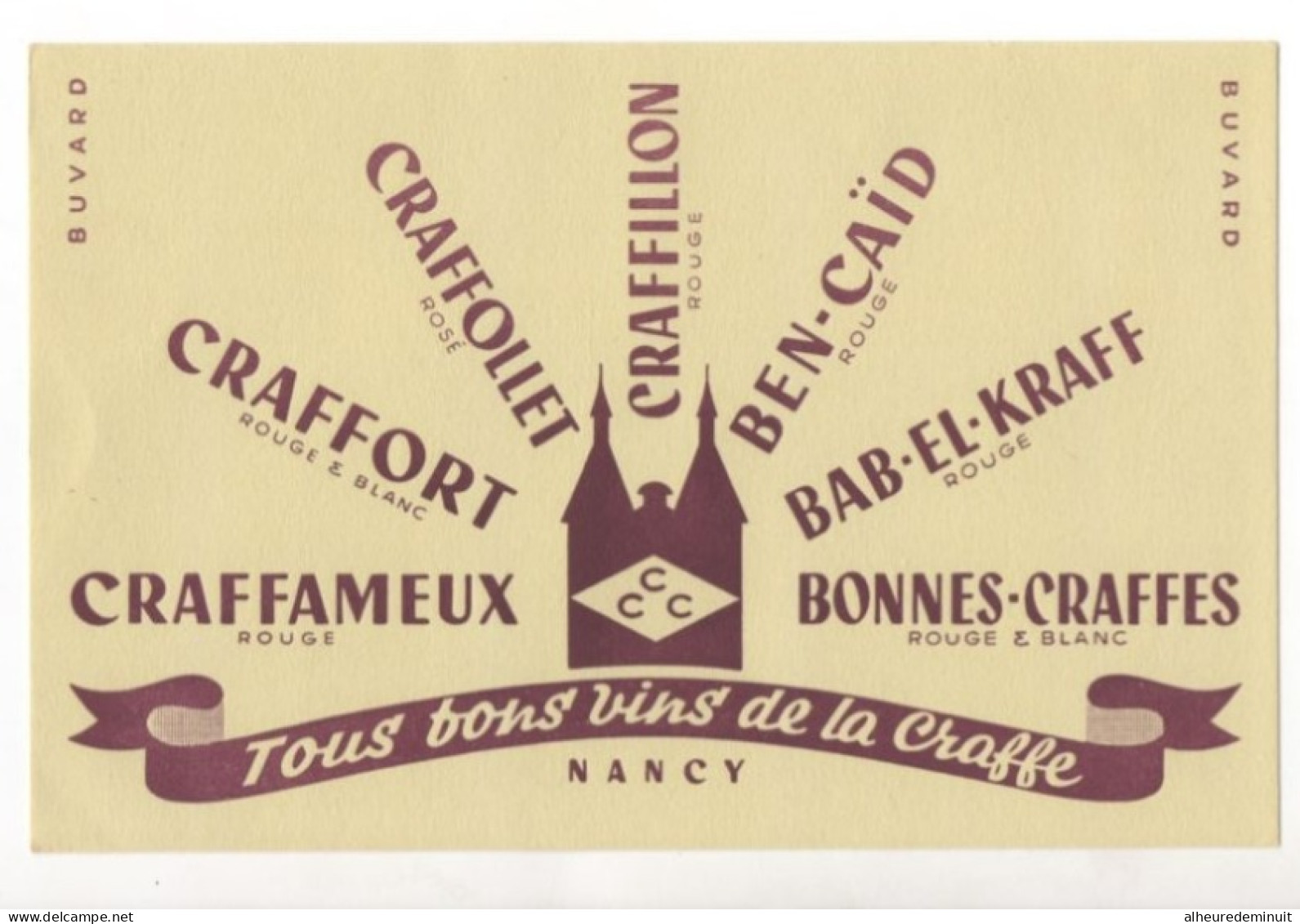 BUVARD"vins De LA CRAFFE"CRAFFORT"CRAFFOLET"CRAFILLON"BEN-CAID"BAB-EL-KRAFF"CRAFFAMEUX"Nancy"vigneron"vignes"caviste - Textile & Clothing