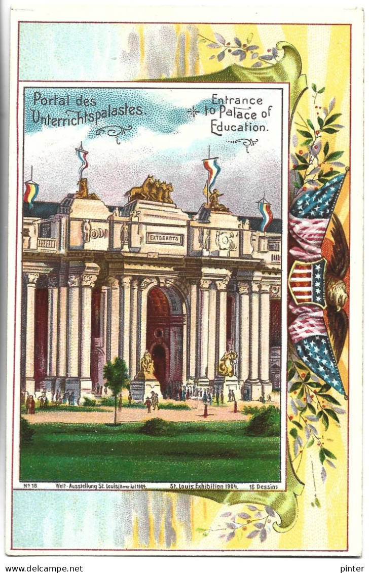 ETATS-UNIS - SAINT LOUIS EXHIBITION 1904 - Exposition Universelle 1904 - N° 15 - Andere & Zonder Classificatie