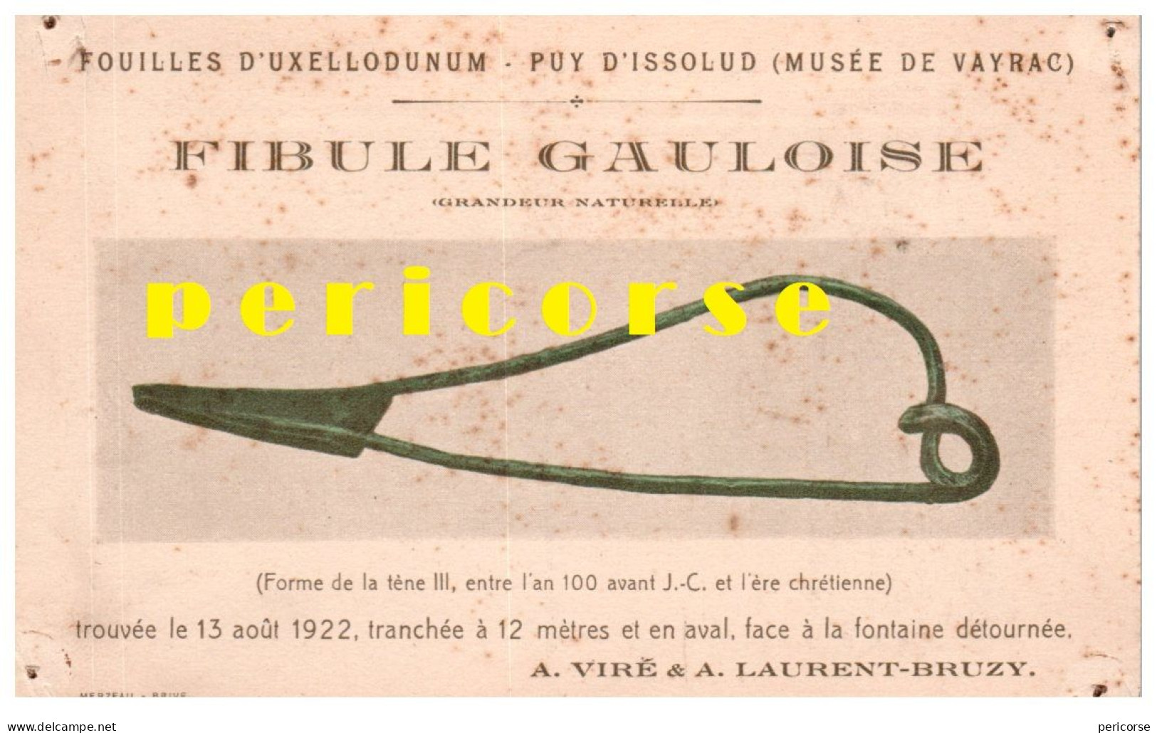 46  Puy D'Issolud  Fibule Gauloise - Vayrac