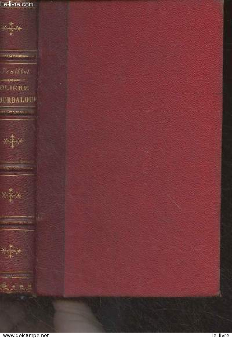 Molière Et Bourdaloue - Veuillot Louis - 1877 - Valérian