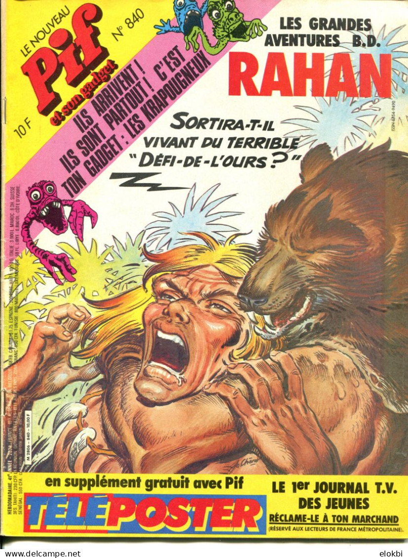 Pif Gadget N°840 D'avril 1985 - Rahan "Le Défi De L'ours" - - Pif Gadget