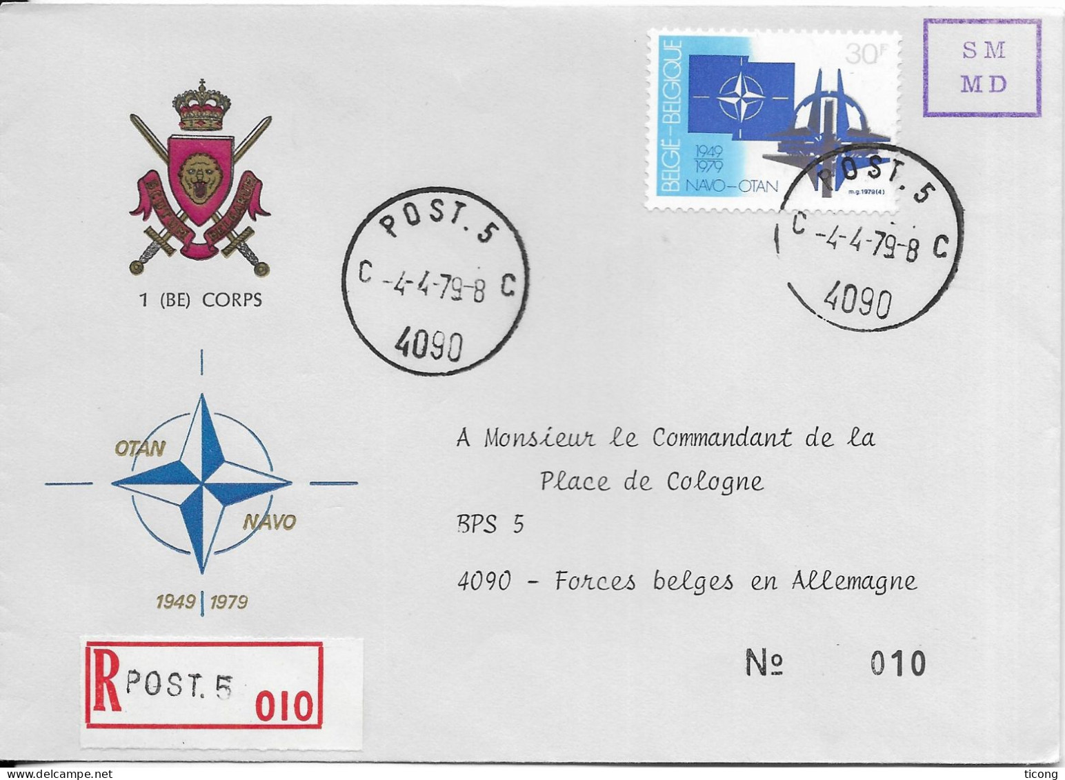 MILITARIA BELGIQUE 1ER CORPS D ARMEE, LETTRE RECOMMANDEE OTAN POST 5 NUMEROTEE, POUR COLOGNE FORCES BELGES EN ALLEMAGNE - Covers & Documents