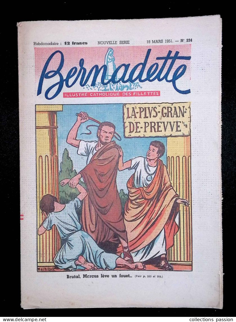 Illustré Catholique Des Fillettes, Hebdomadaire, 18 Mars1951, N° 224,  Frais Fr 2.25 E - Bernadette
