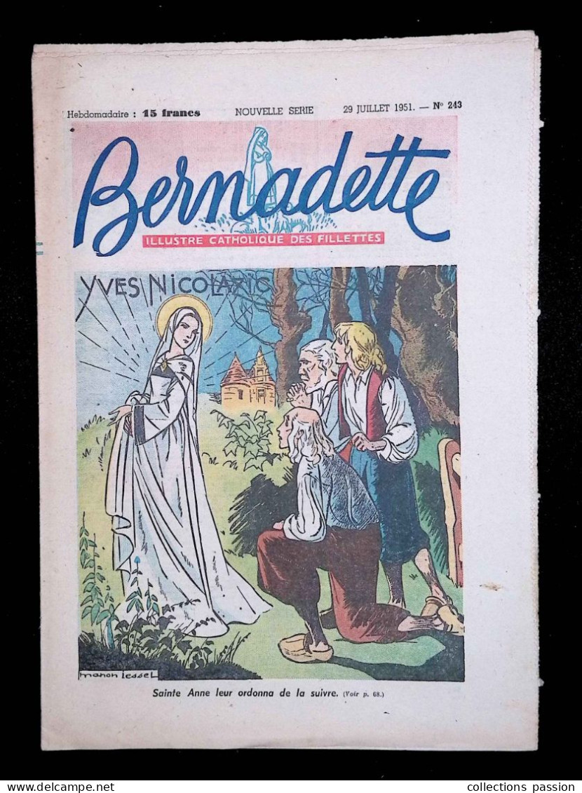 Illustré Catholique Des Fillettes, Hebdomadaire, 29 Juillet 1951, N° 243,  Frais Fr 2.25 E - Bernadette