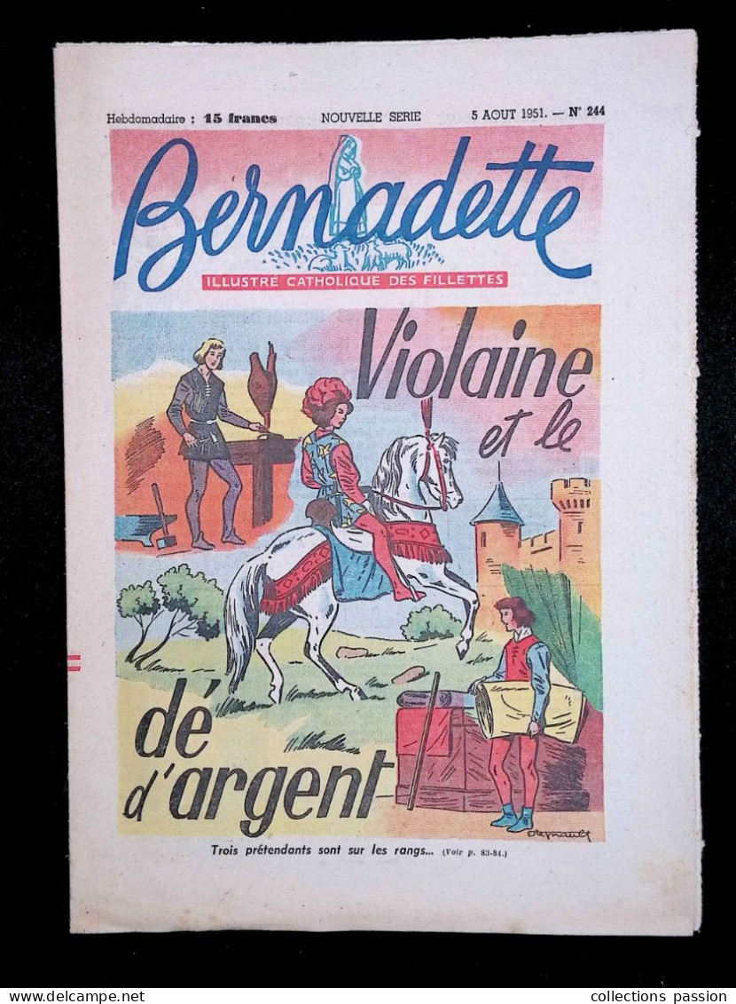 Illustré Catholique Des Fillettes, Hebdomadaire, 5 Août 1951, N° 244,  Frais Fr 2.25 E - Bernadette