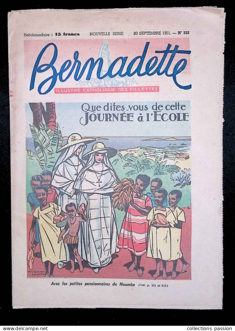 Illustré Catholique Des Fillettes, Hebdomadaire, 30 Septembre 1951, N° 252,  Frais Fr 2.25 E - Bernadette