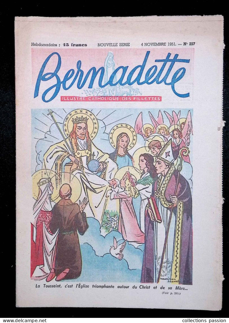 Illustré Catholique Des Fillettes, Hebdomadaire, 4 Novembre 1951, N° 257,  Frais Fr 2.25 E - Bernadette