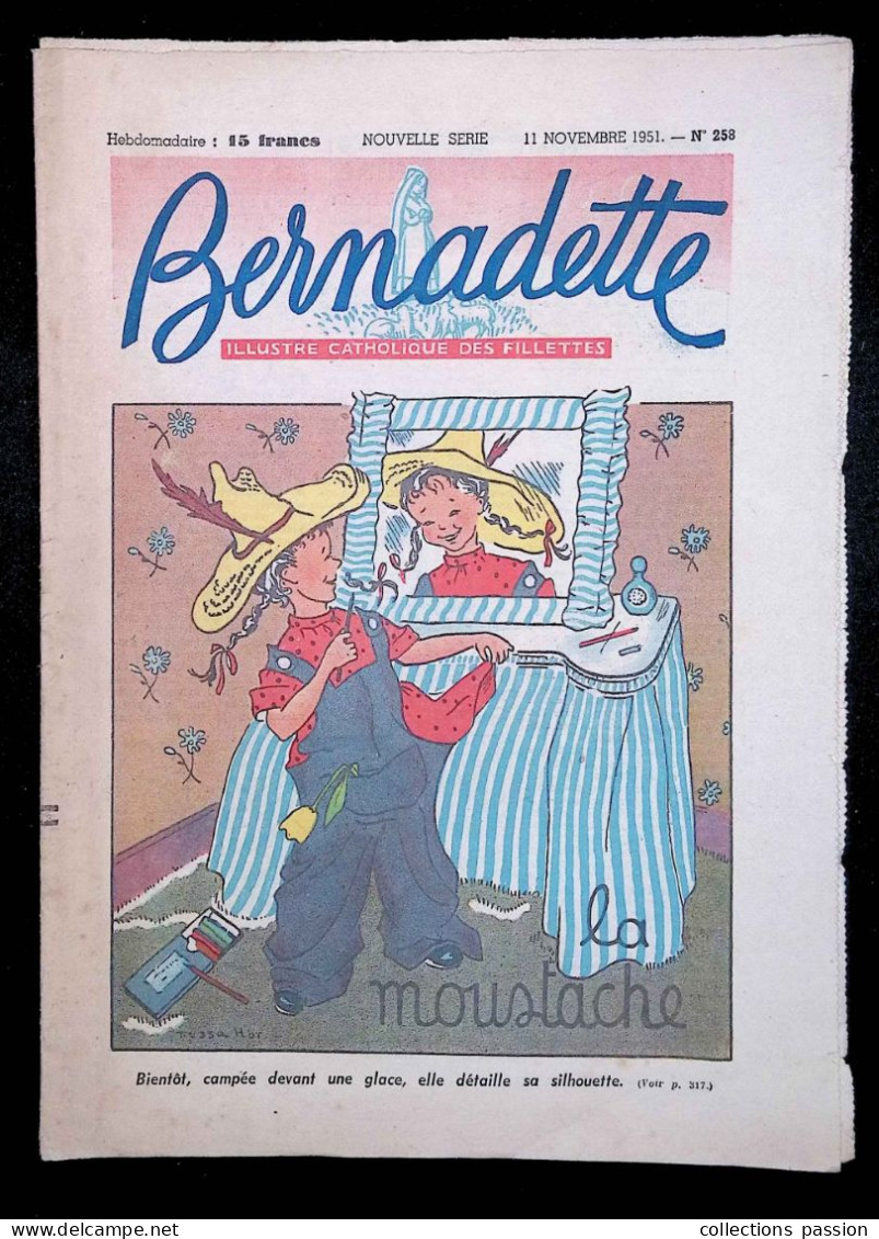 Illustré Catholique Des Fillettes, Hebdomadaire, 11 Novembre 1951, N° 258,  Frais Fr 2.25 E - Bernadette