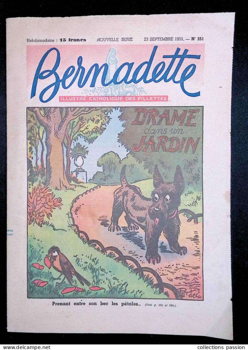 Illustré Catholique Des Fillettes, Hebdomadaire, 23 Septembre 1951, N° 251,  Frais Fr 2.25 E - Bernadette