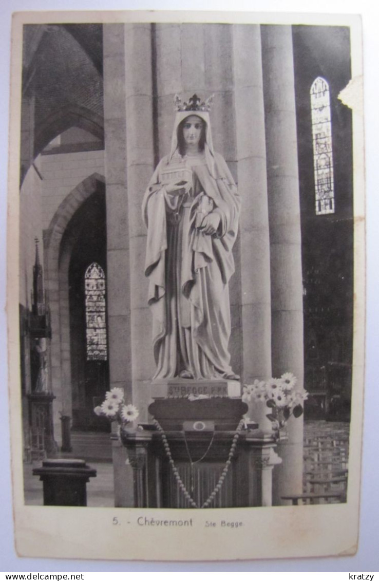 BELGIQUE - LIEGE - CHAUDFONTAINE - CHEVREMONT - Sainte-Begge - 1940 - Chaudfontaine