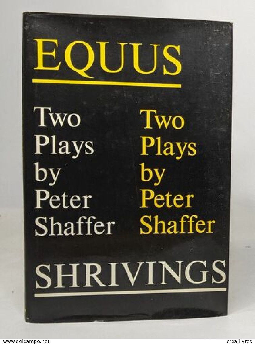 Equus And Shrivings: Two Plays - Französische Autoren