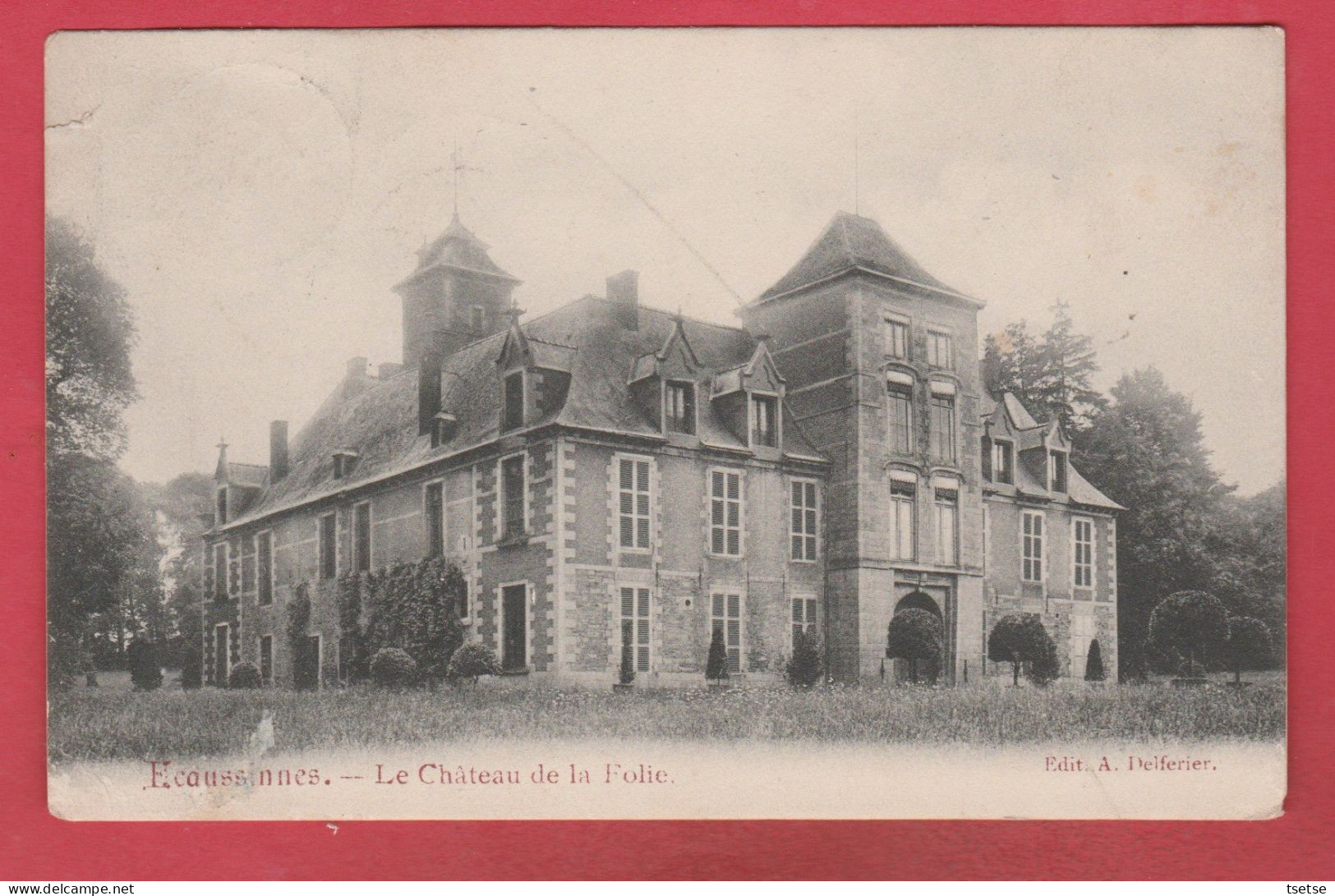 Ecaussines - Le Château De La Folie - 1910 ( Voir Verso ) - Ecaussinnes